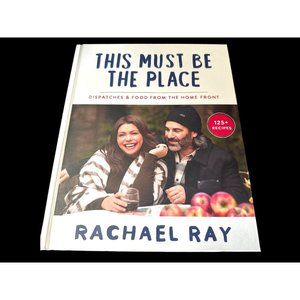 'This Must be The Place' Cookbook by Rachael Ray (New)
